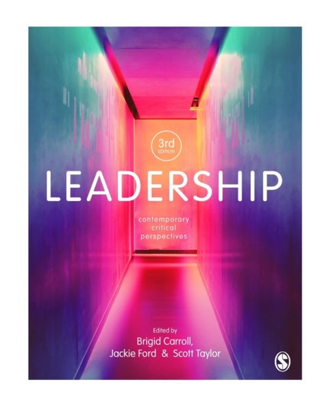 Leadership - Contemporary Critical Perspectives