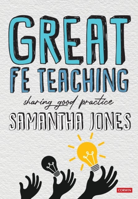 Great FE Teaching - Sharing good practice