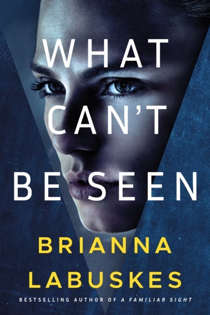 What Can''t Be Seen