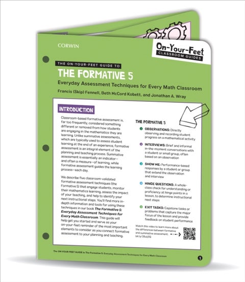 The On-Your-Feet Guide to The Formative 5 - Everyday Assessment Techniques for Every Math Classroom
