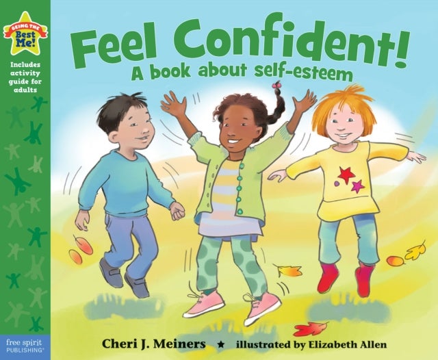 Feel Confident! - A book about self-esteem