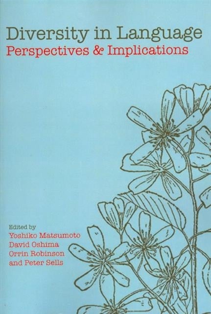 Diversity in Language – Perspectives and Implications - Perspectives and Implications