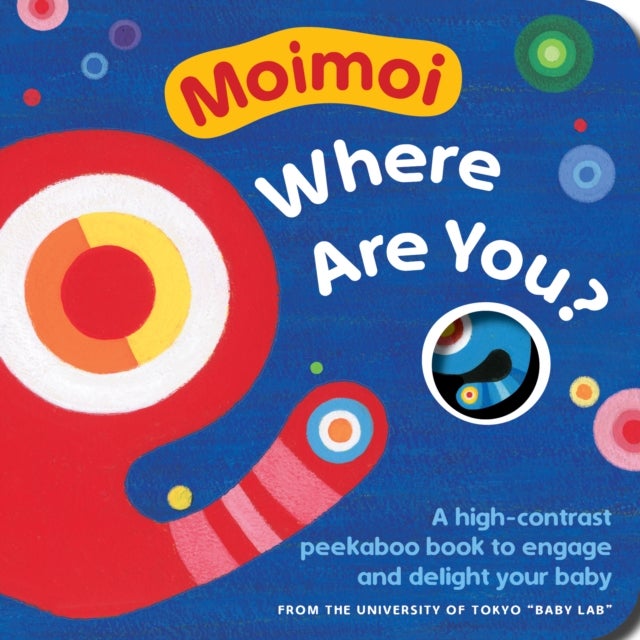 Moimoi, Where Are You? - A High-Contrast Peekaboo Book for Babies