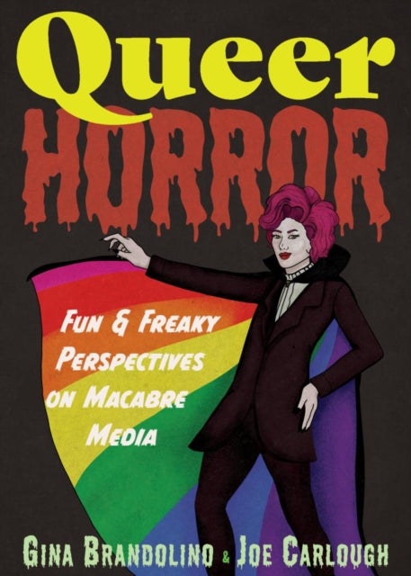 Queer Horror - Fun and Freaky Perspectives on Macabre Media