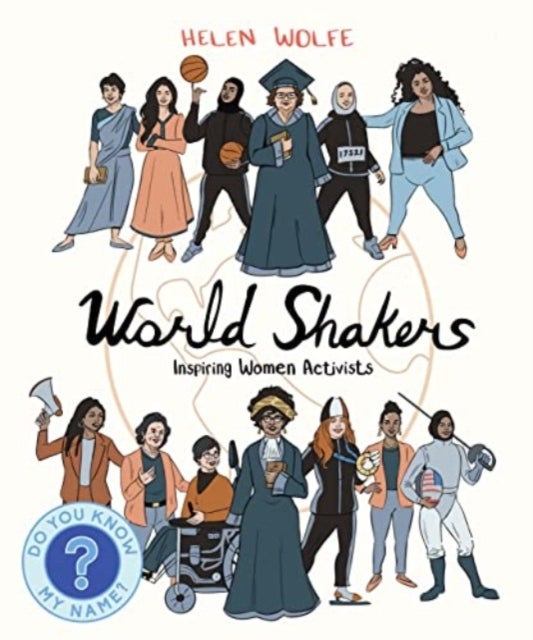 World Shakers - Inspiring Women Activists