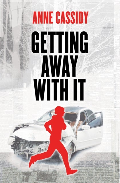GETTING AWAY WITH IT