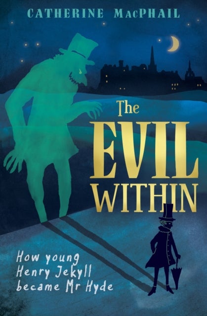 EVIL WITHIN - How Young Henry Jekyll Became Mr Hyde