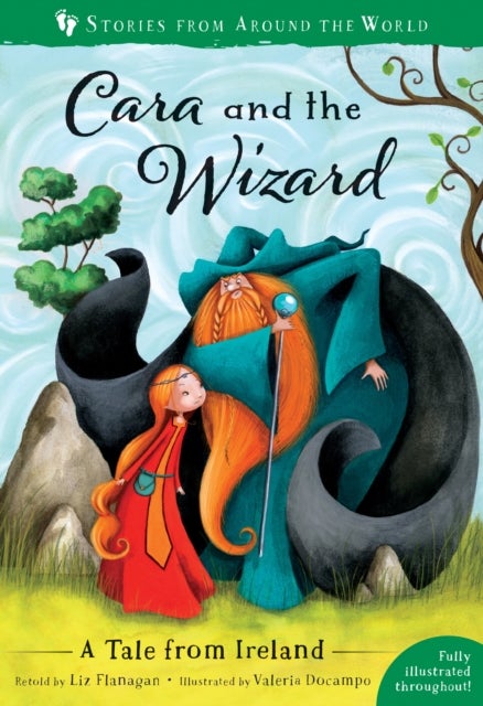 Cara and the Wizard - A Tale from Ireland