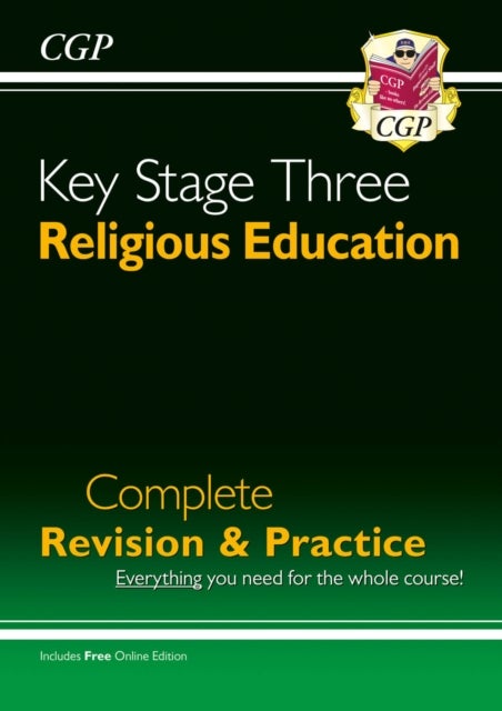 New KS3 Religious Education Complete Revision & Practice (with Online Edition): perfect for catch-up