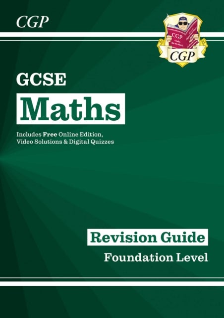GCSE Maths Revision Guide: Foundation inc Online Edition, Videos & Quizzes: ideal for the 2023 and 2