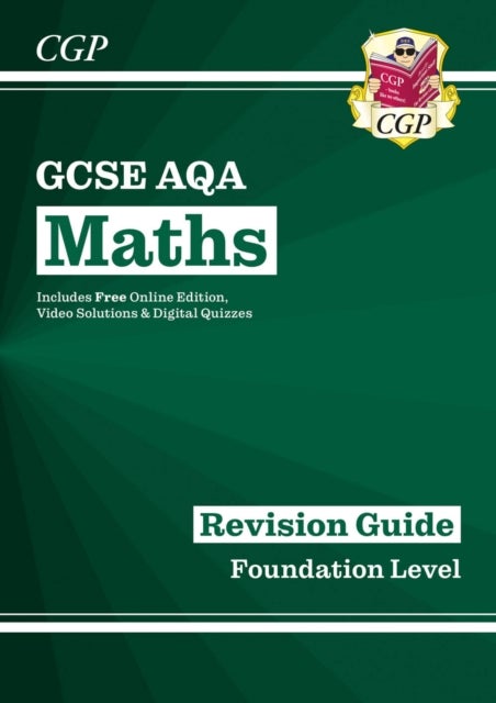 GCSE Maths AQA Revision Guide: Foundation inc Online Edition, Videos & Quizzes: perfect for the 2023
