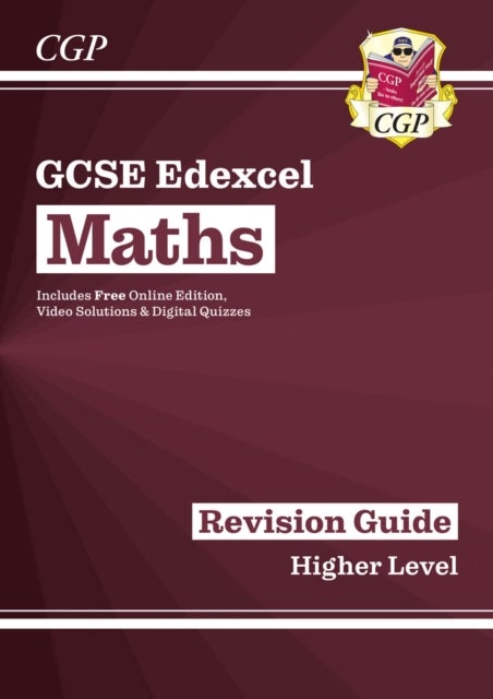 GCSE Maths Edexcel Revision Guide: Higher inc Online Edition, Videos & Quizzes: superb for the 2023