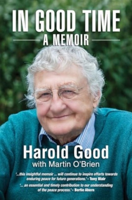 In Good Time - A Memoir