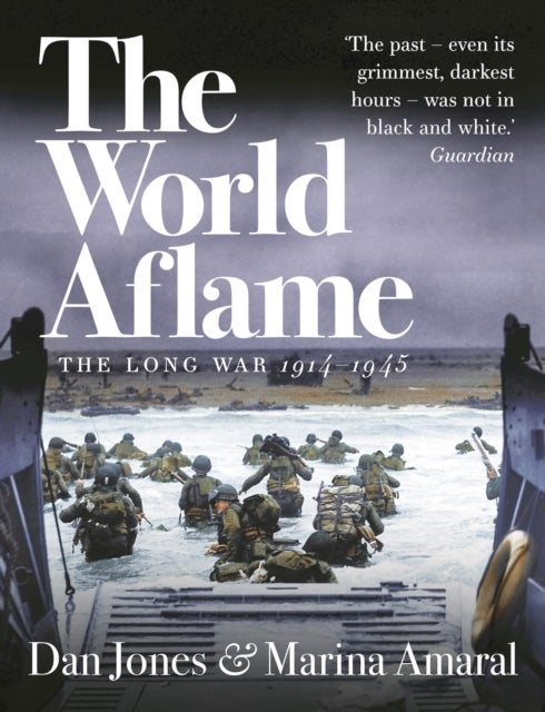 World Aflame - The Long War, 1914-1945