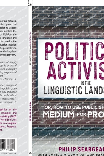 Political Activism in the Linguistic Landscape - Or, how to use Public Space as a Medium for Protest
