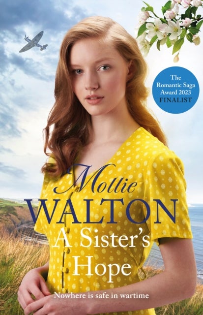 Sister''s Hope - shortlisted for the Romantic Novelist Association's 'The Romantic Saga Award 2025'