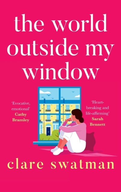 The World Outside My Window - A beautiful page-turning and breathtaking novel from Clare Swatman