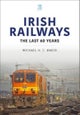Irish Railways: The Last Sixty Years