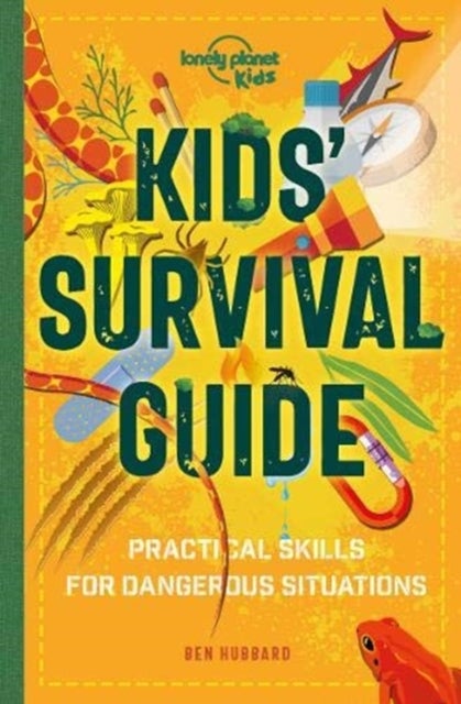 Lonely Planet Kids Kids' Survival Guide - Learn How to Survive a Shark Attack, Read a Map & Build a Mountain Shelter , Packed with Tips & Advice to Navigate the Wilderness