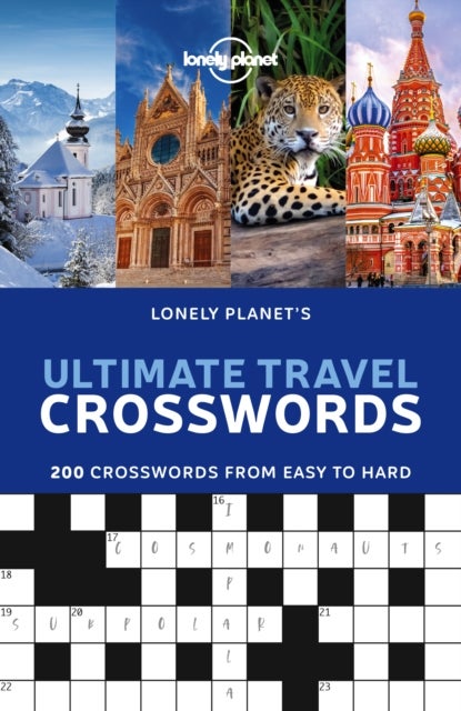 Lonely Planet''s Ultimate Travel Crosswords