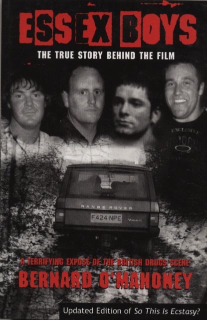 Essex Boys - A Terrifying Expose Of The British Drugs Scene