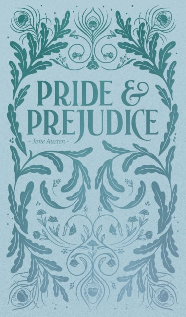 Pride and Prejudice (Luxe Edition)