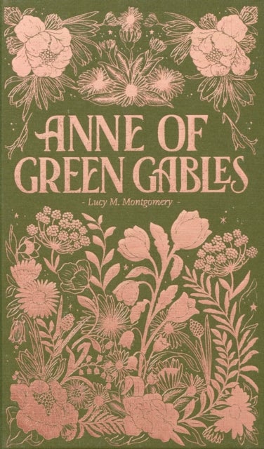 Anne of Green Gables (Luxe Edition)