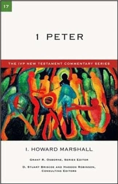 1 Peter – An Introduction And Commentary - An Introduction And Commentary