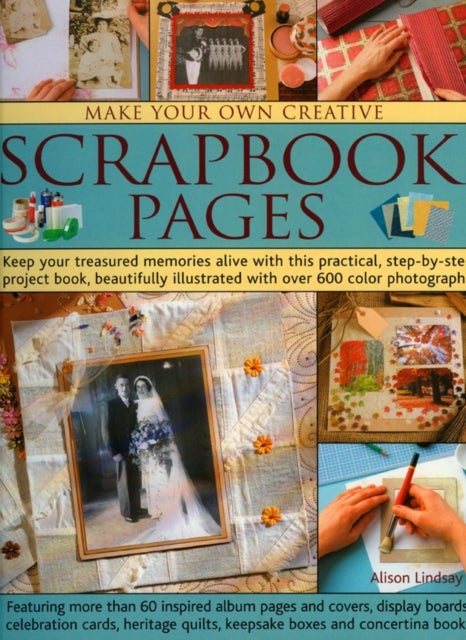 Make Your Own Creative Scrapbook Pages