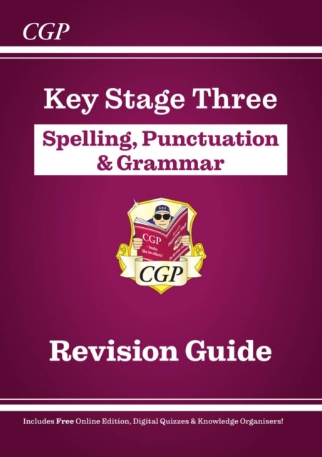 Spelling, Punctuation and Grammar for KS3 - Study Guide