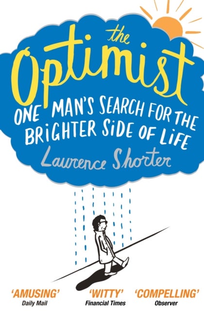 Optimist - One Man's Search for the Brighter Side of Life