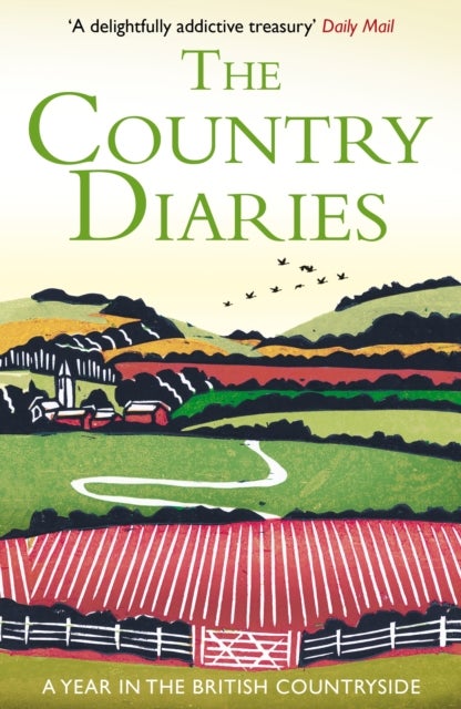The Country Diaries - A Year in the British Countryside