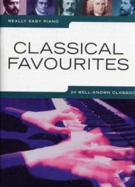 Really Easy Piano - Classical Favourites