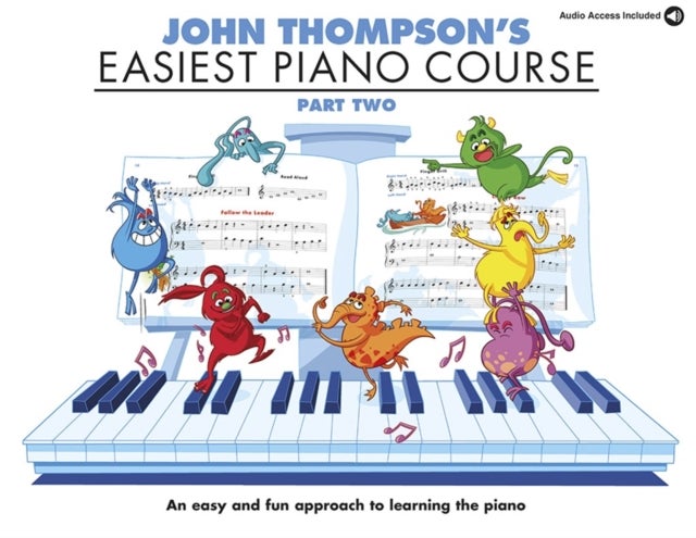 John Thompson's Easiest Piano Course - Part Two (Book And Audio)