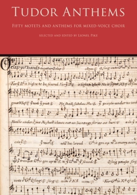 Tudor Anthems - 50 Motets and Anthems for Mixed Voice Choir
