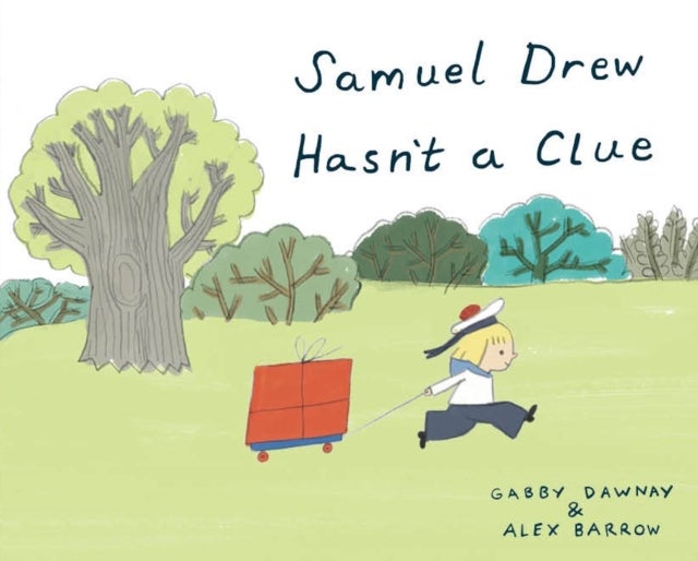 Samuel Drew Hasn''t a Clue