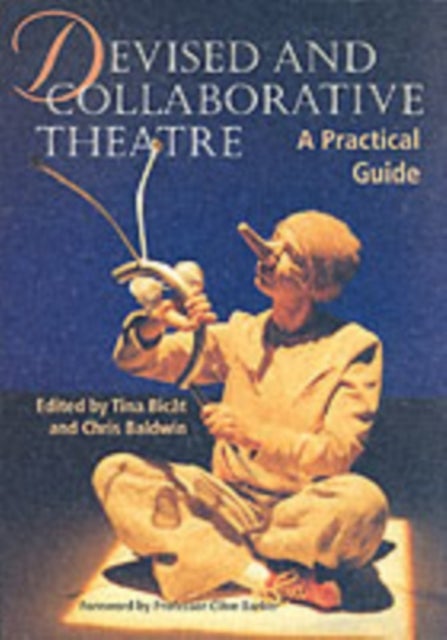 Devised and Collaborative Theatre