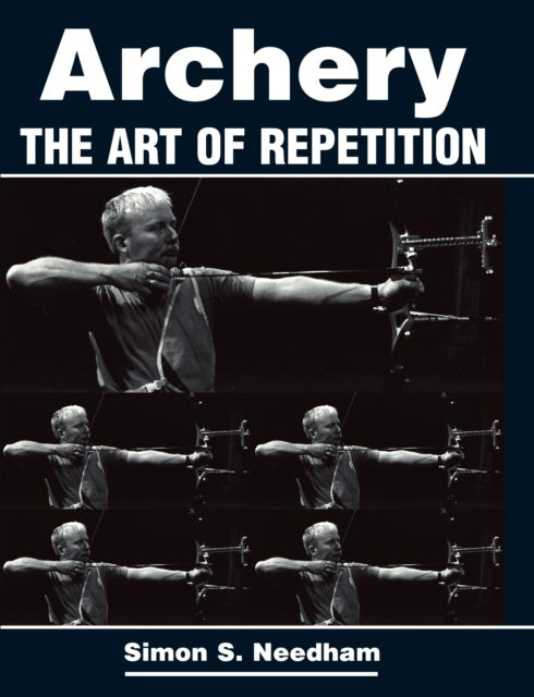 Archery - The Art of Repetition