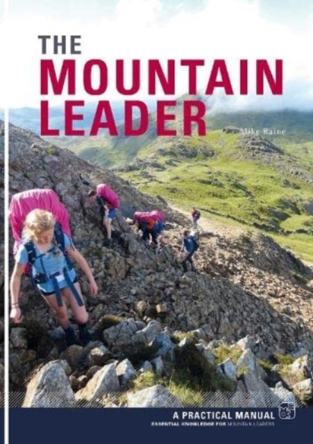 Mountain Leader - A Practical Manual