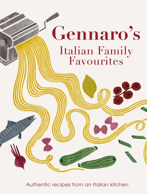 GENNAROS ITALIAN FAMILY PB - Authentic recipes from an Italian kitchen