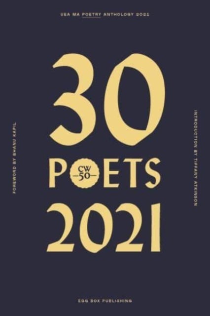 30 Poets - UEA MA Poetry Anthology 2021