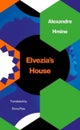 Elvezia''s House