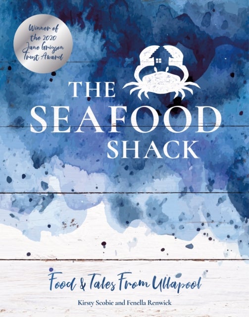 The Seafood Shack - Food & Tales from Ullapool