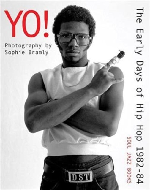 Yo! The early days of Hip Hop 1982-84 - Photography by Sophie Bramly