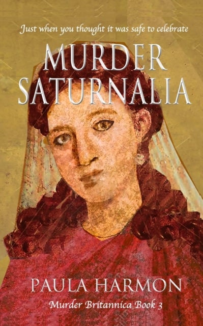 Murder Saturnalia - Just when you thought it was safe to celebrate