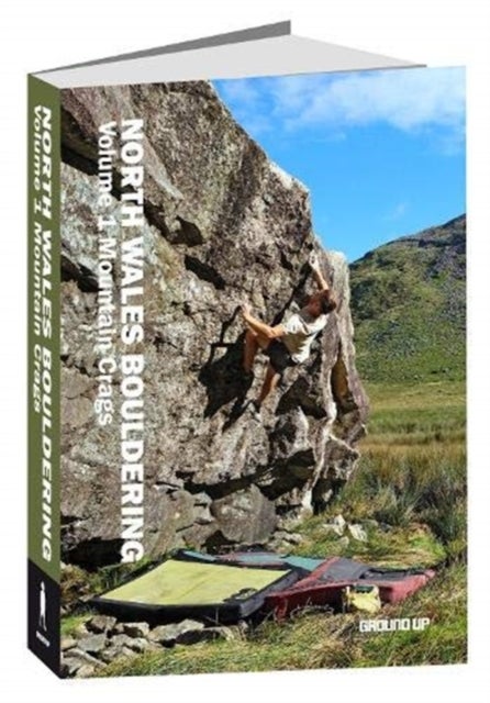North Wales Bouldering - Volume 1 - Mountain Crags
