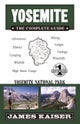 Yosemite: The Complete Guide