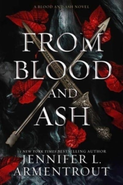 From Blood and Ash - A Blood and Ash Novel