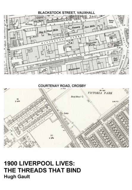 1900 Liverpool Lives: The Threads That Bind