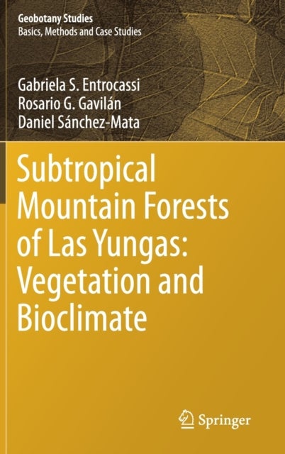 Subtropical Mountain Forests of Las Yungas